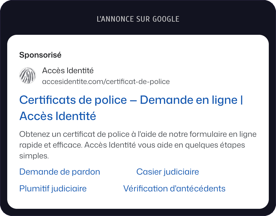 L'annonce sur Google : Certificats de police, Demande en ligne, Accès Identité