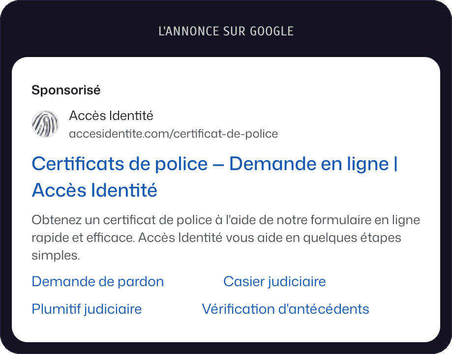 L'annonce sur Google : Certificats de police, Demande en ligne, Accès Identité