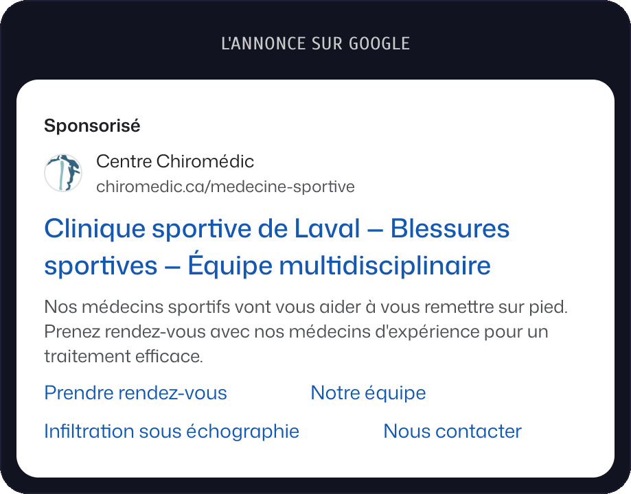 L'annonce sur Google : Clinique sportive de Laval, Blessures sportives, Équipe multidisciplinaire